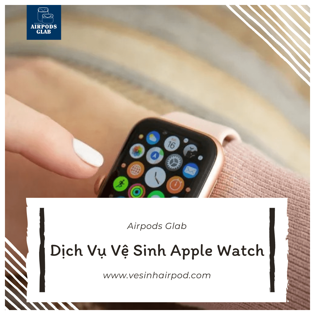 dich-vu-ve-sinh-apple-watch