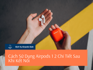 su-dung-airpods-1-2