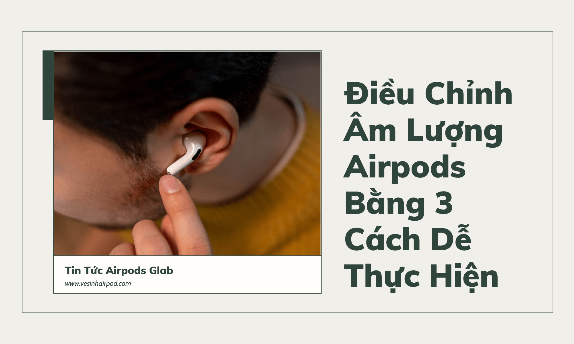 dieu-chinh-am-luong-airpods