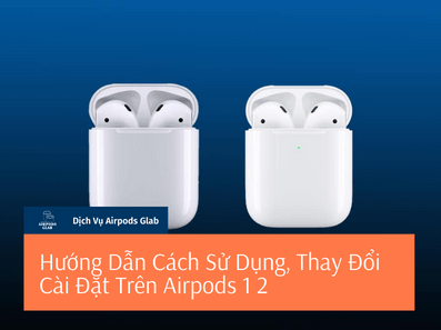 thay-doi-cai-dat-airpods-1-2