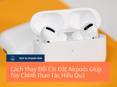 thay-doi-cai-dat-airpods