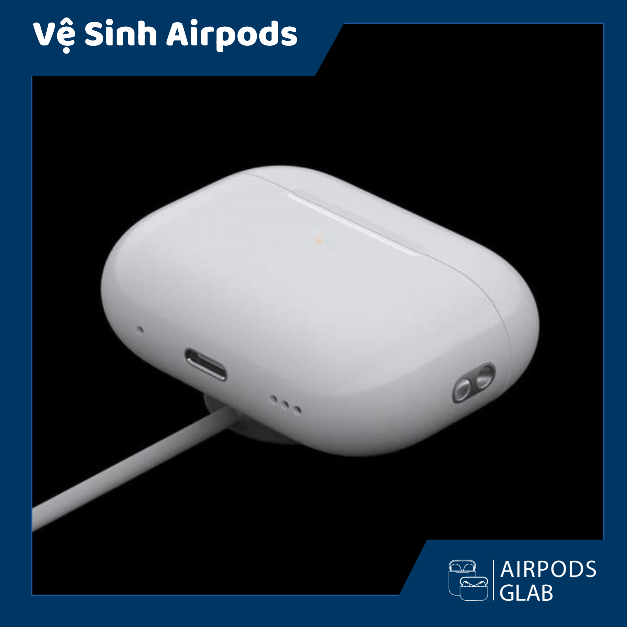 ve-sinh-airpods-pro-2 
