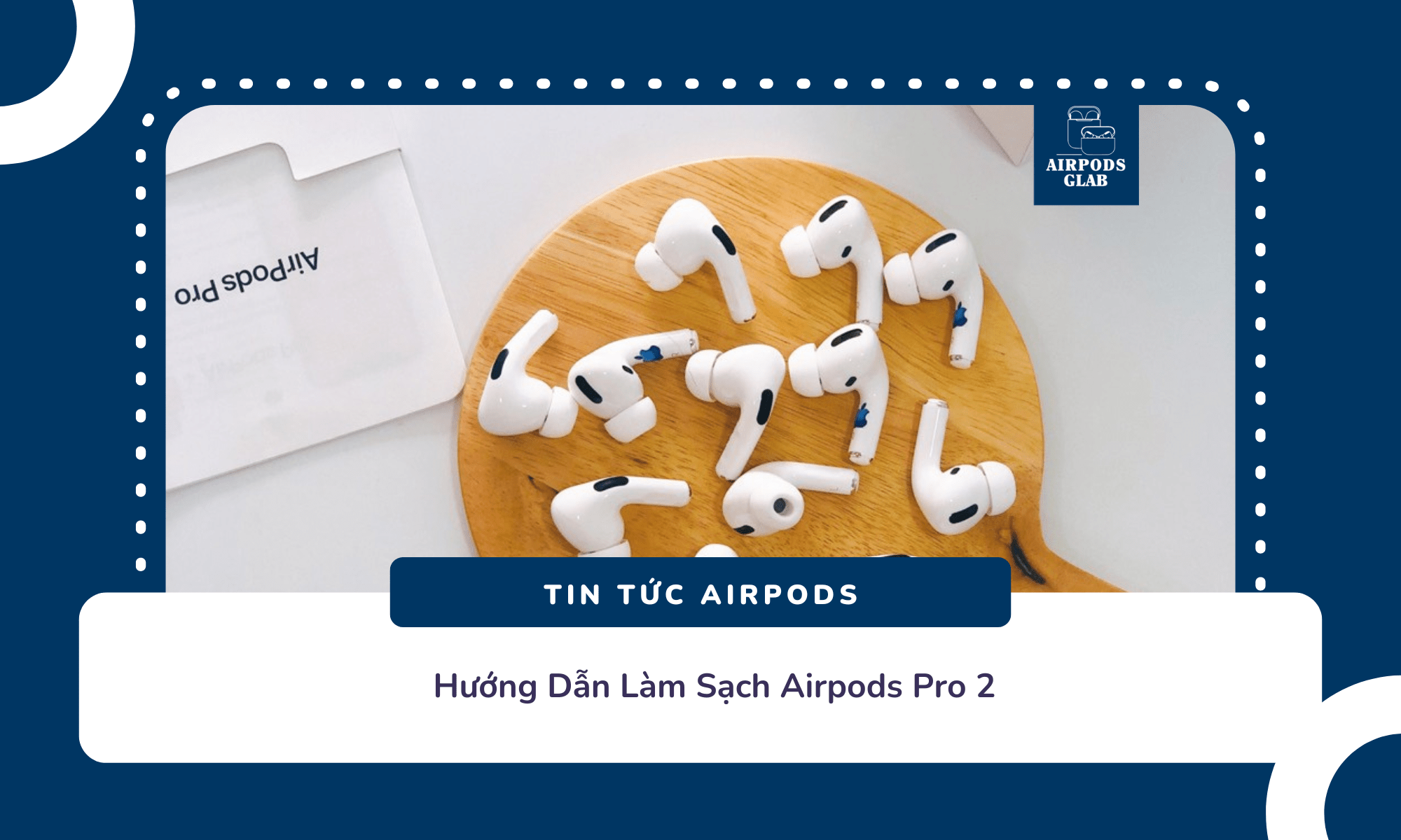 lam-sach-airpods-pro-2 