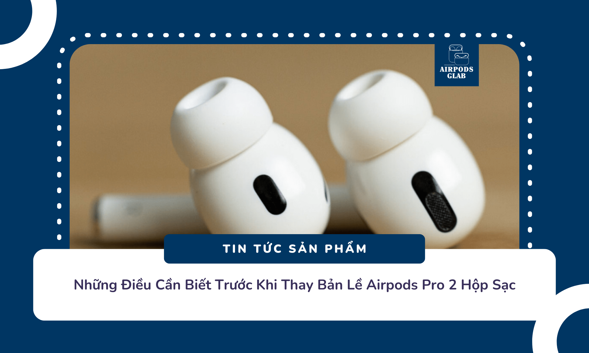 thay-ban-le-airpods-pro-2