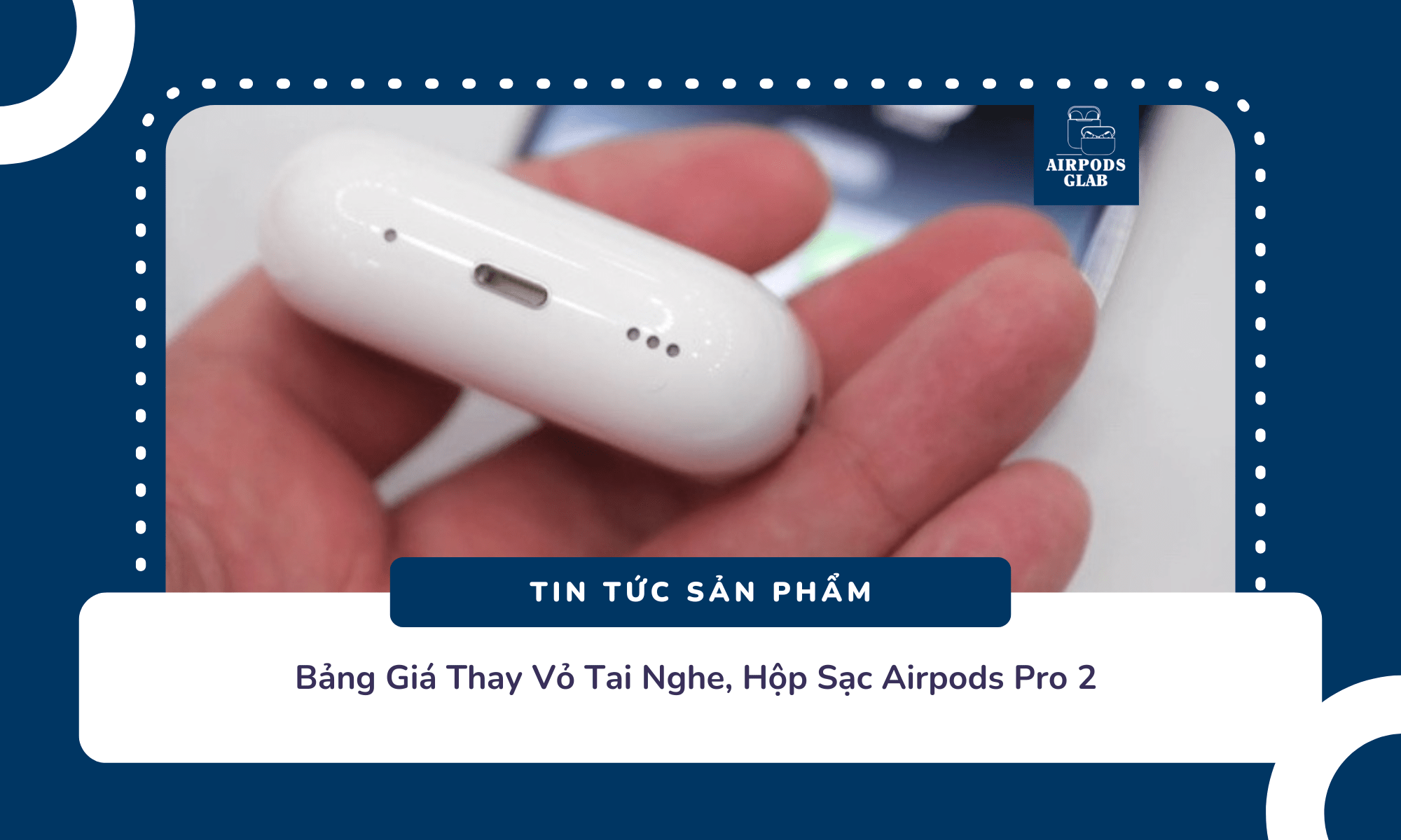 thay-vo-airpods-pro-2