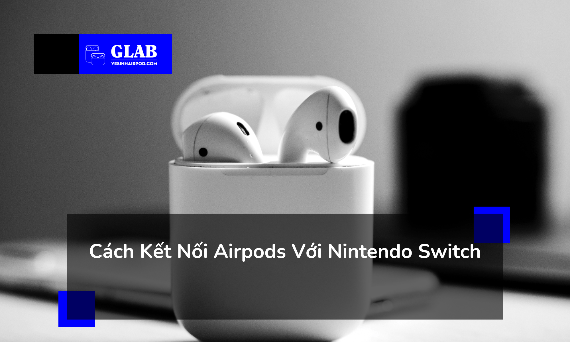 ket-noi-airpods-voi-Nintendo-Switch