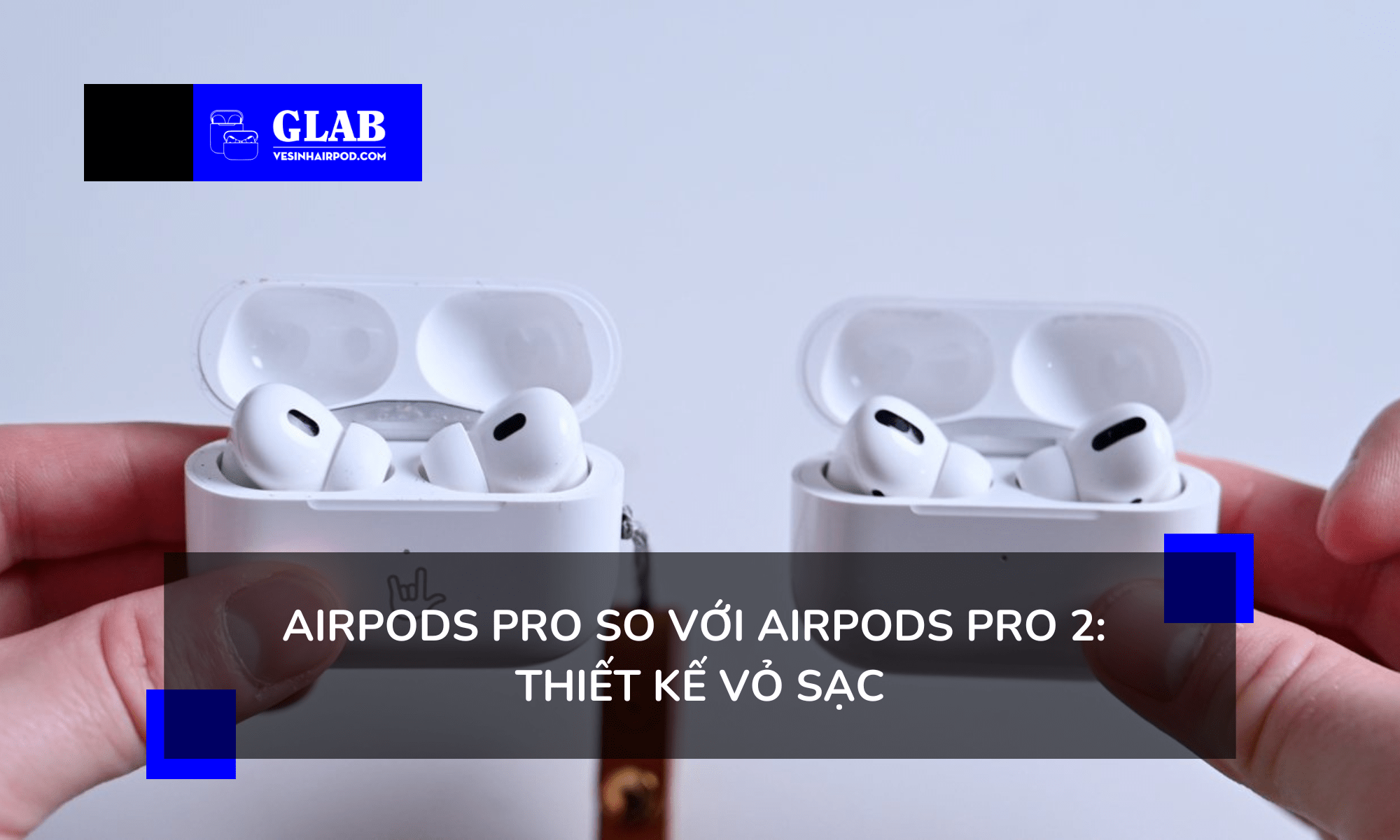 airpods-pro-so-voi-airpods-pro-2