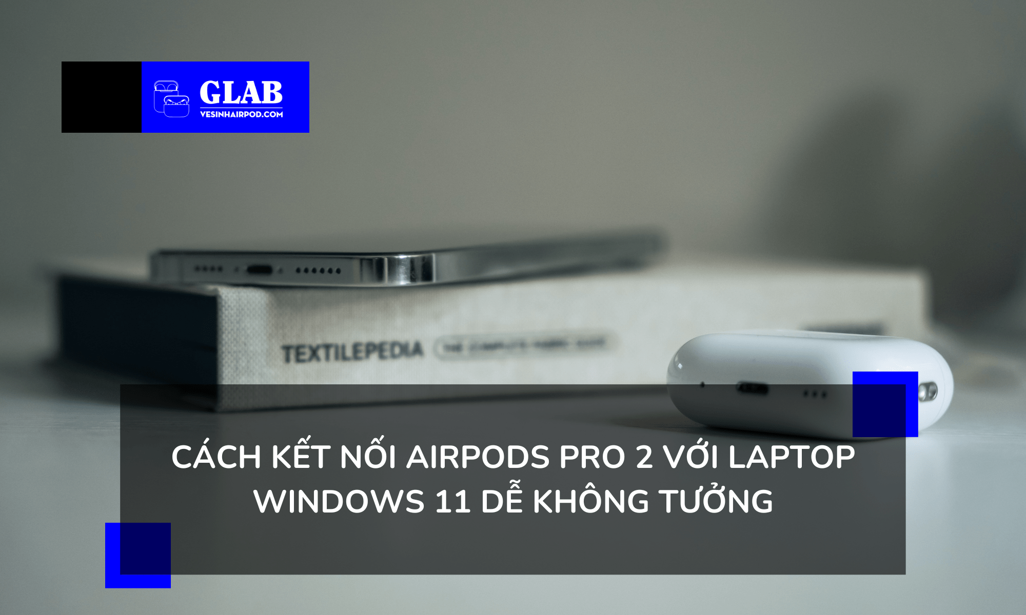 ket-noi-airpods-pro-2-voi-laptop