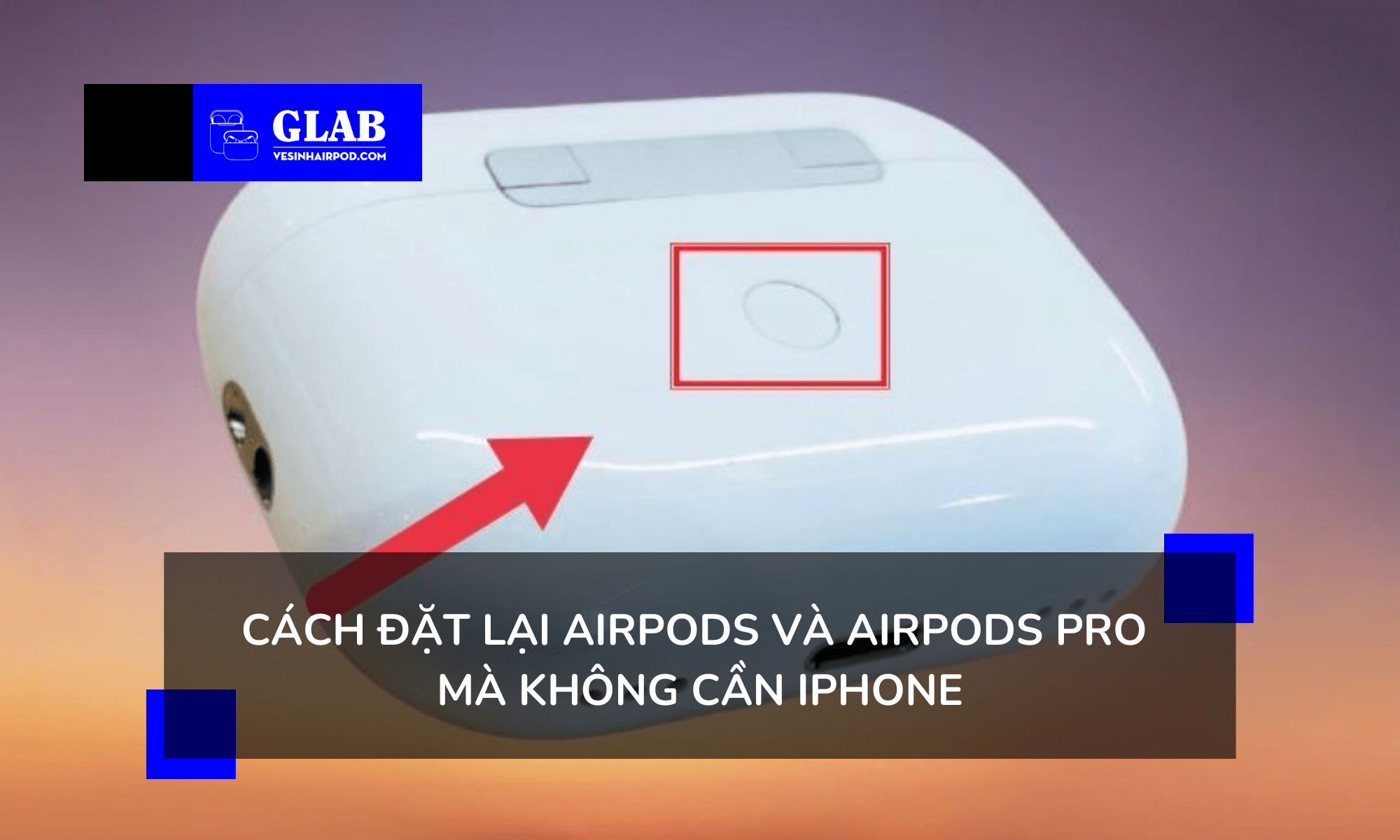 cach-dat-lai-airpods