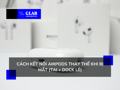 cach-ket-noi-airpods-thay-the