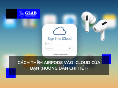 cach-them-airpods-vao-icloud