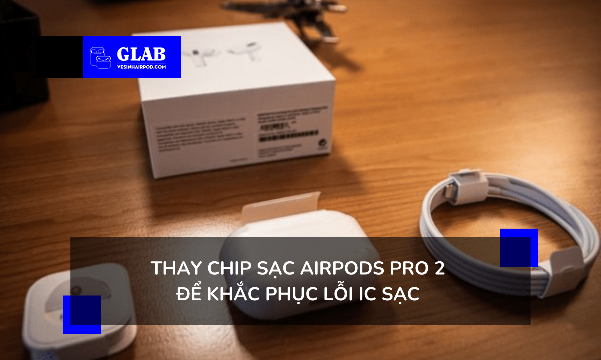 thay-chip-sac-airpods-pro-2