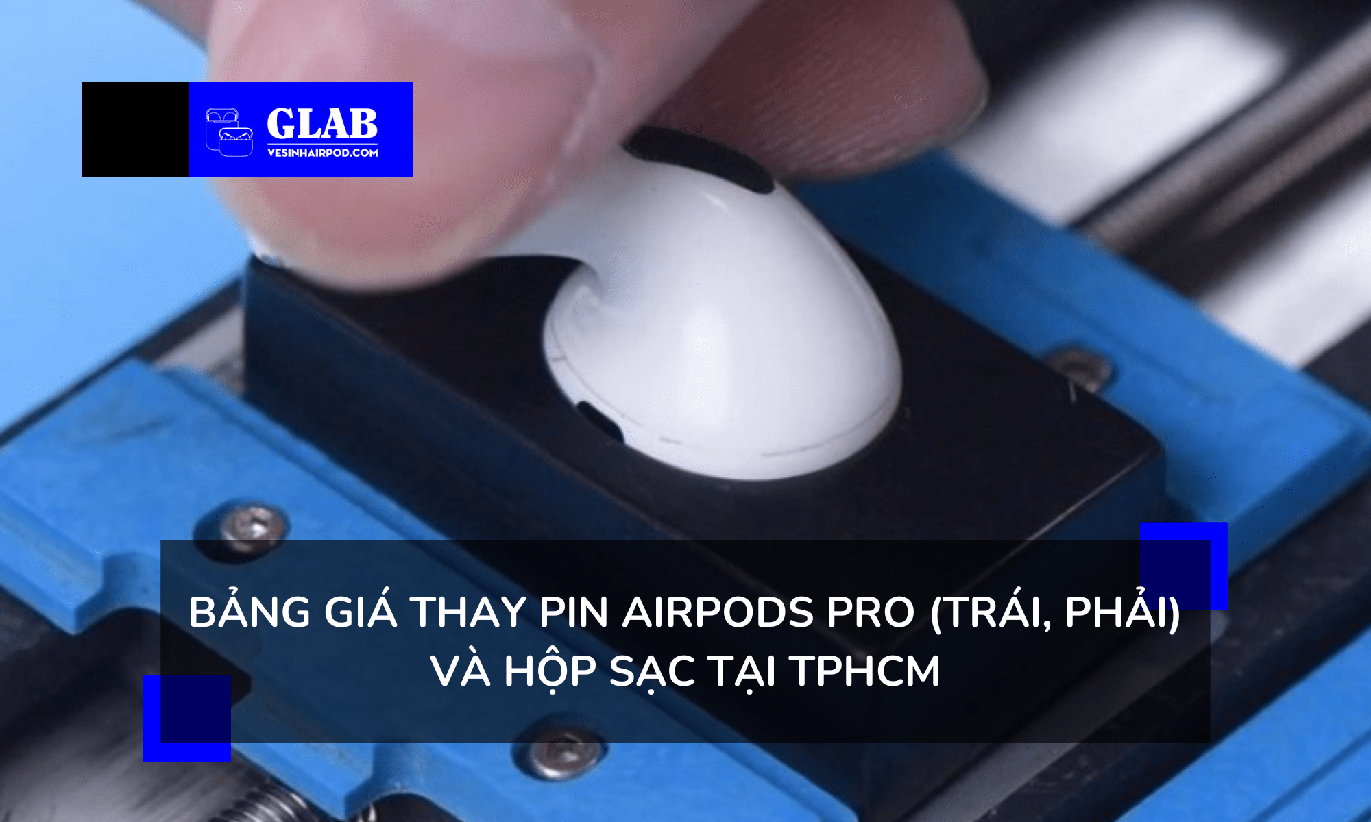 thay-pin-airpods-pro-tphcm