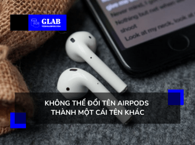 khong-the-doi-ten-airpods
