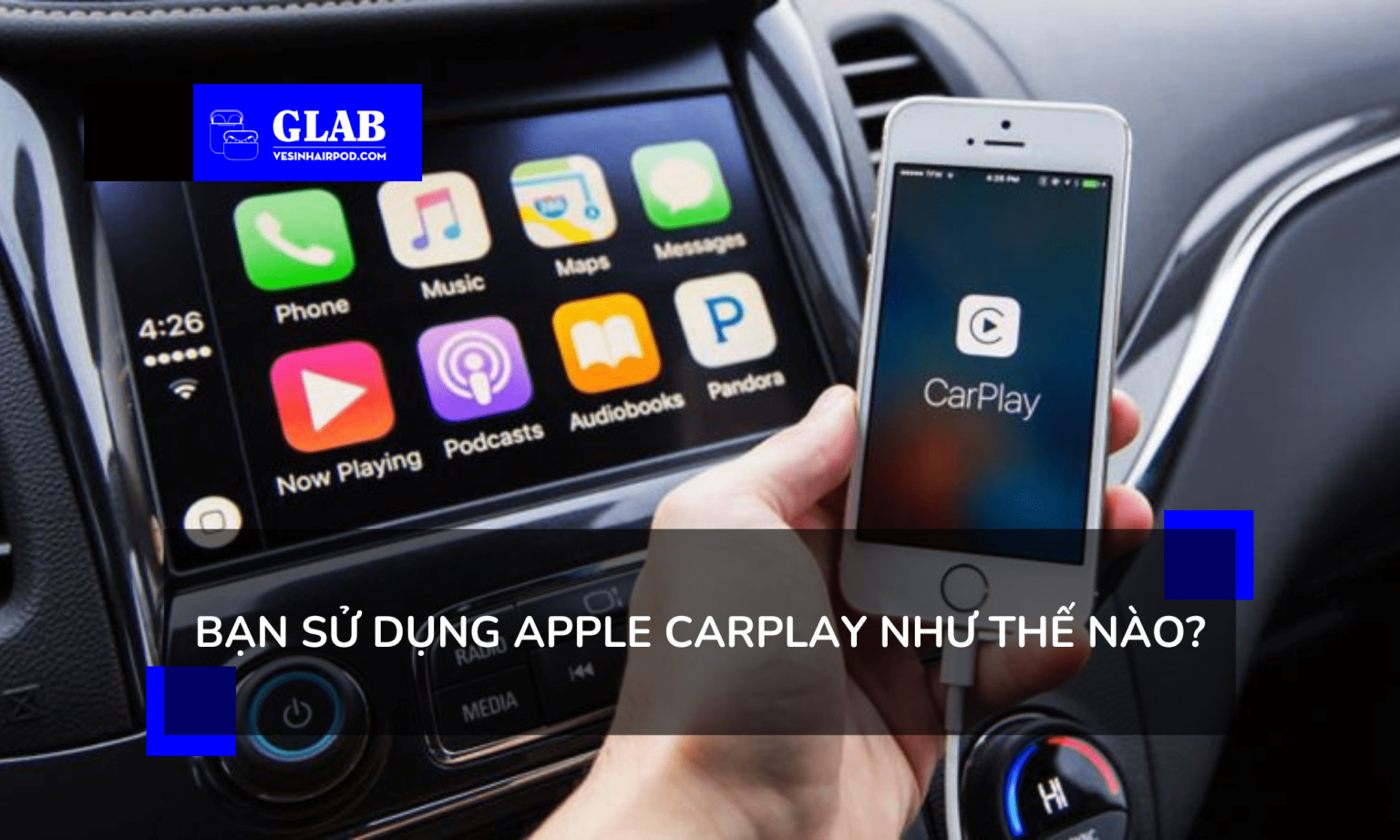 Apple Carplay Là Gì? Hoạt Động Như Thế Nào?