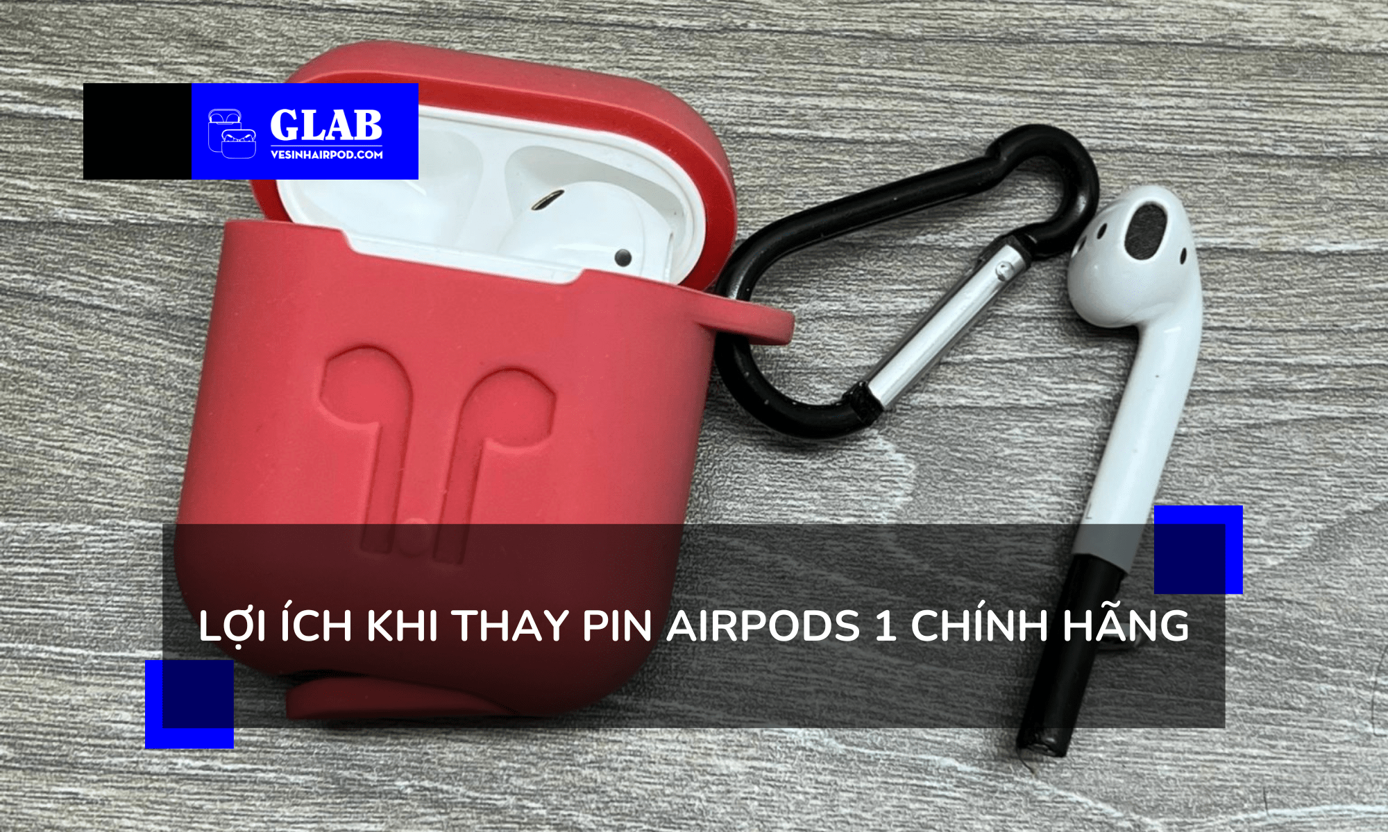 thay-pin-airpods-1-chinh-hang