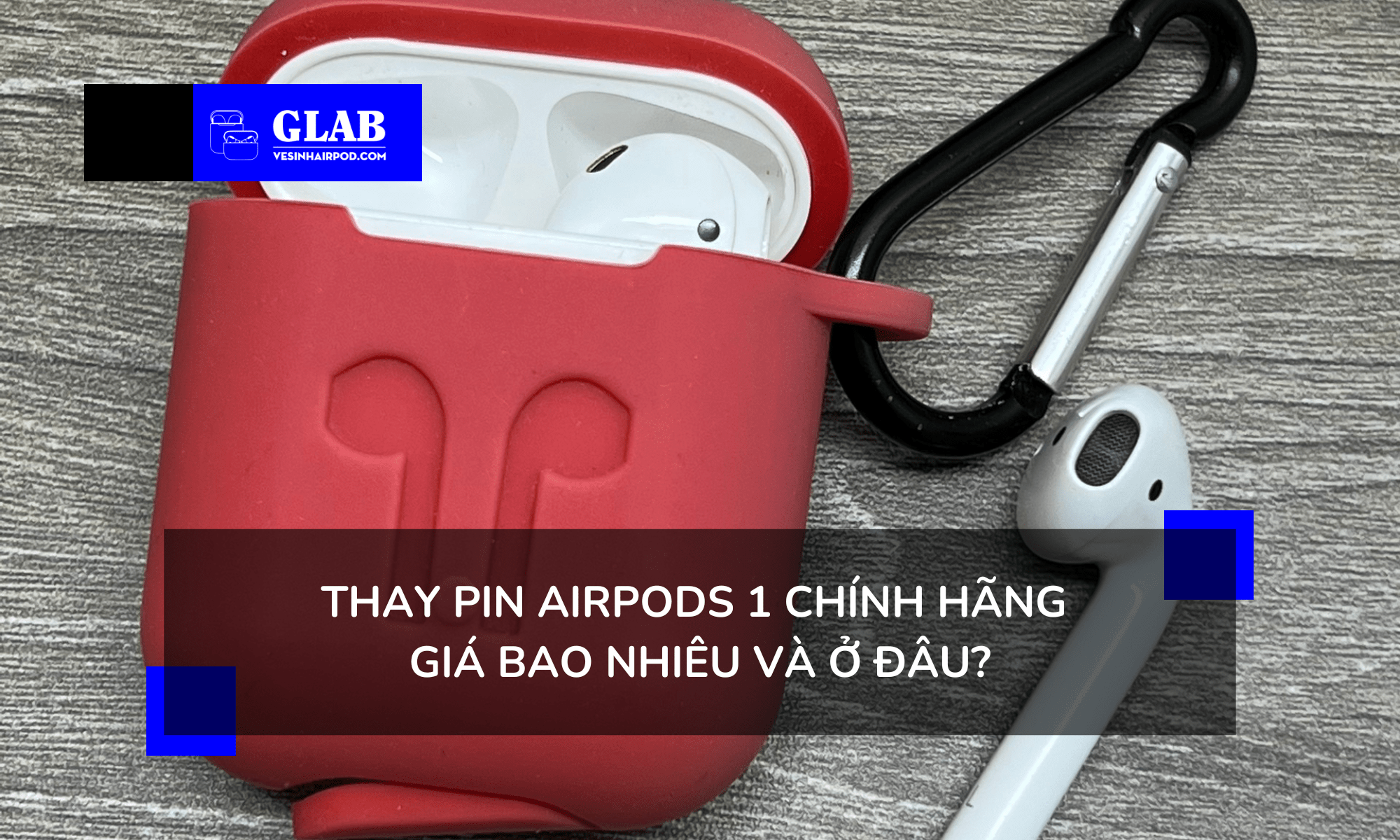 thay-pin-airpods-1-chinh-hang