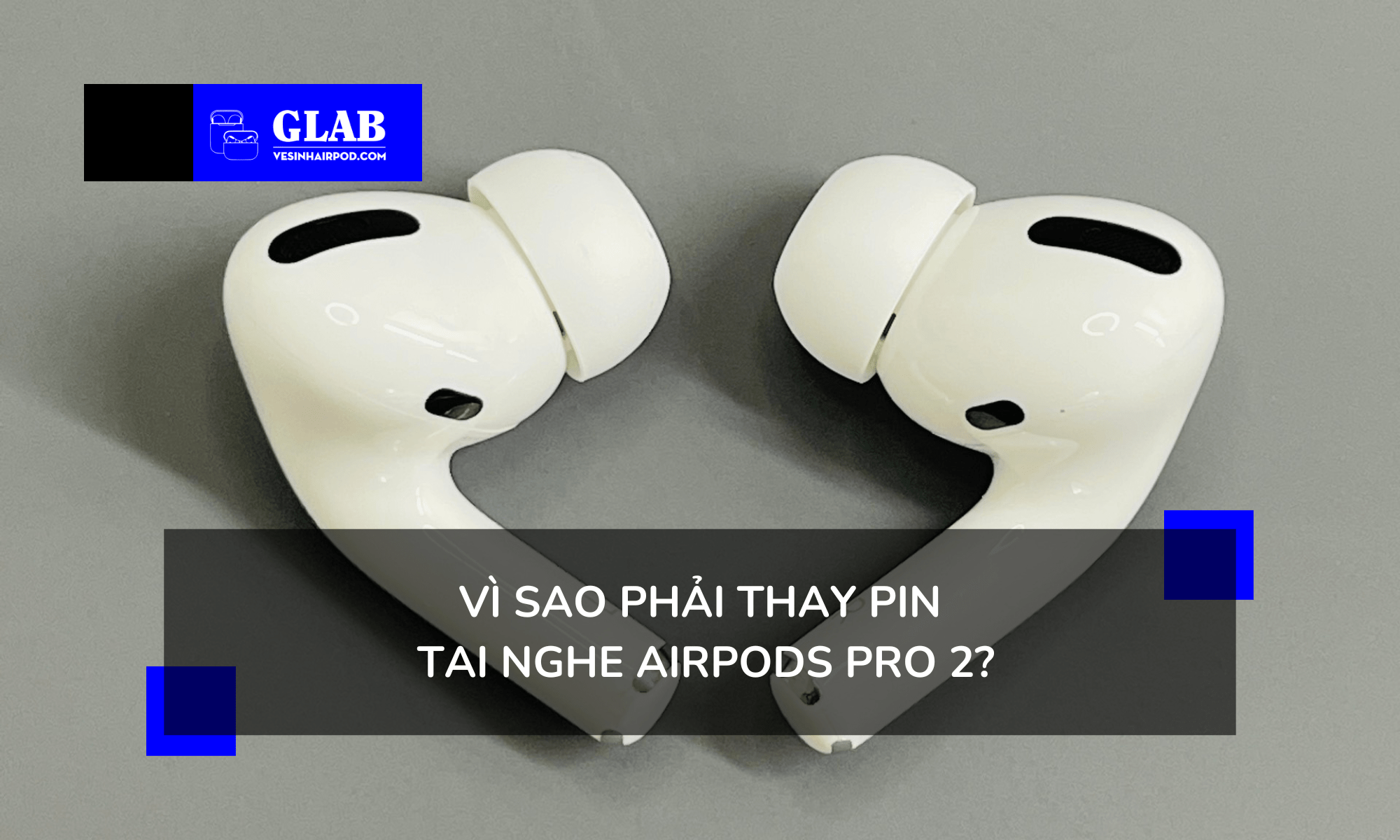 thay-pin-tai-nghe-airpods-pro-2