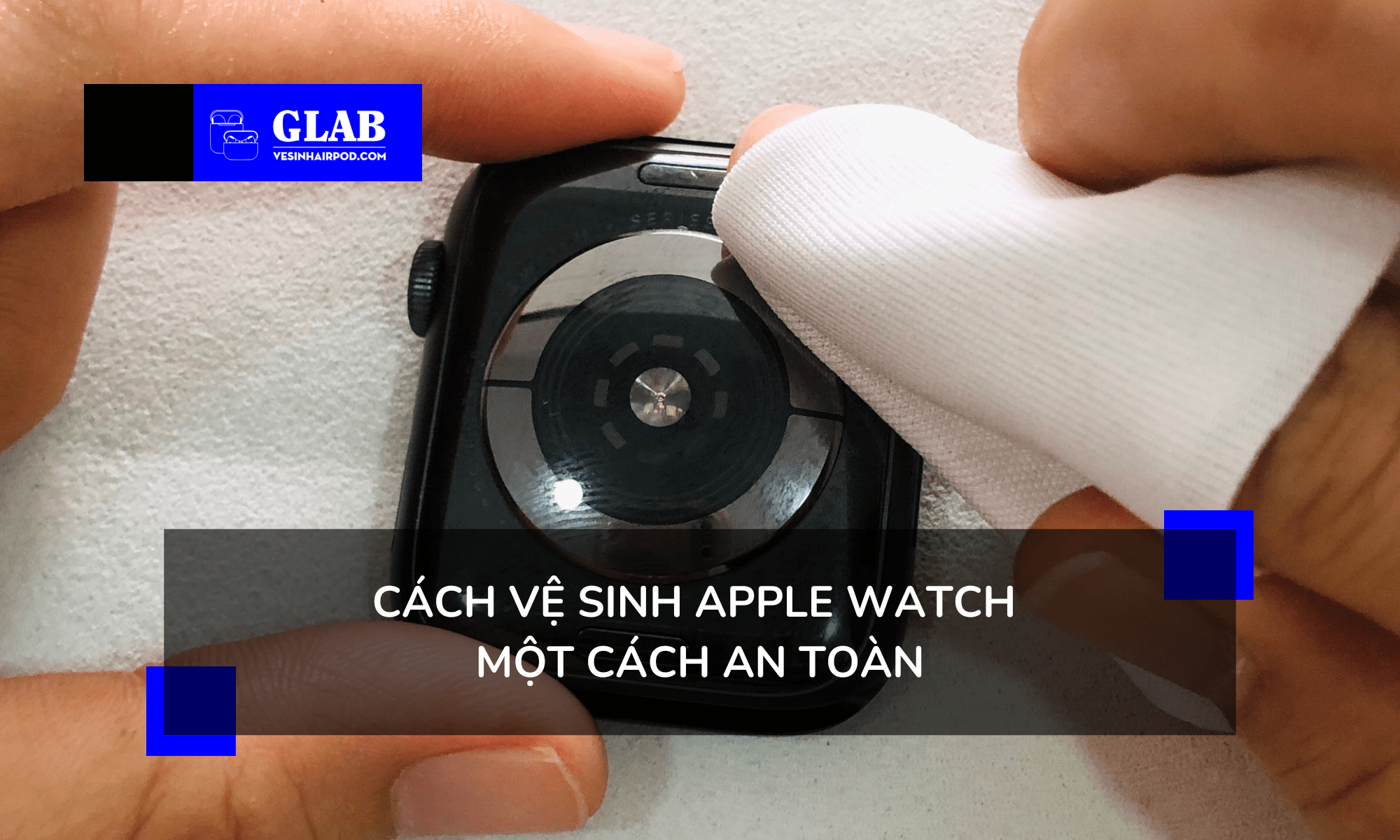 ve-sinh-dong-ho-apple-watch