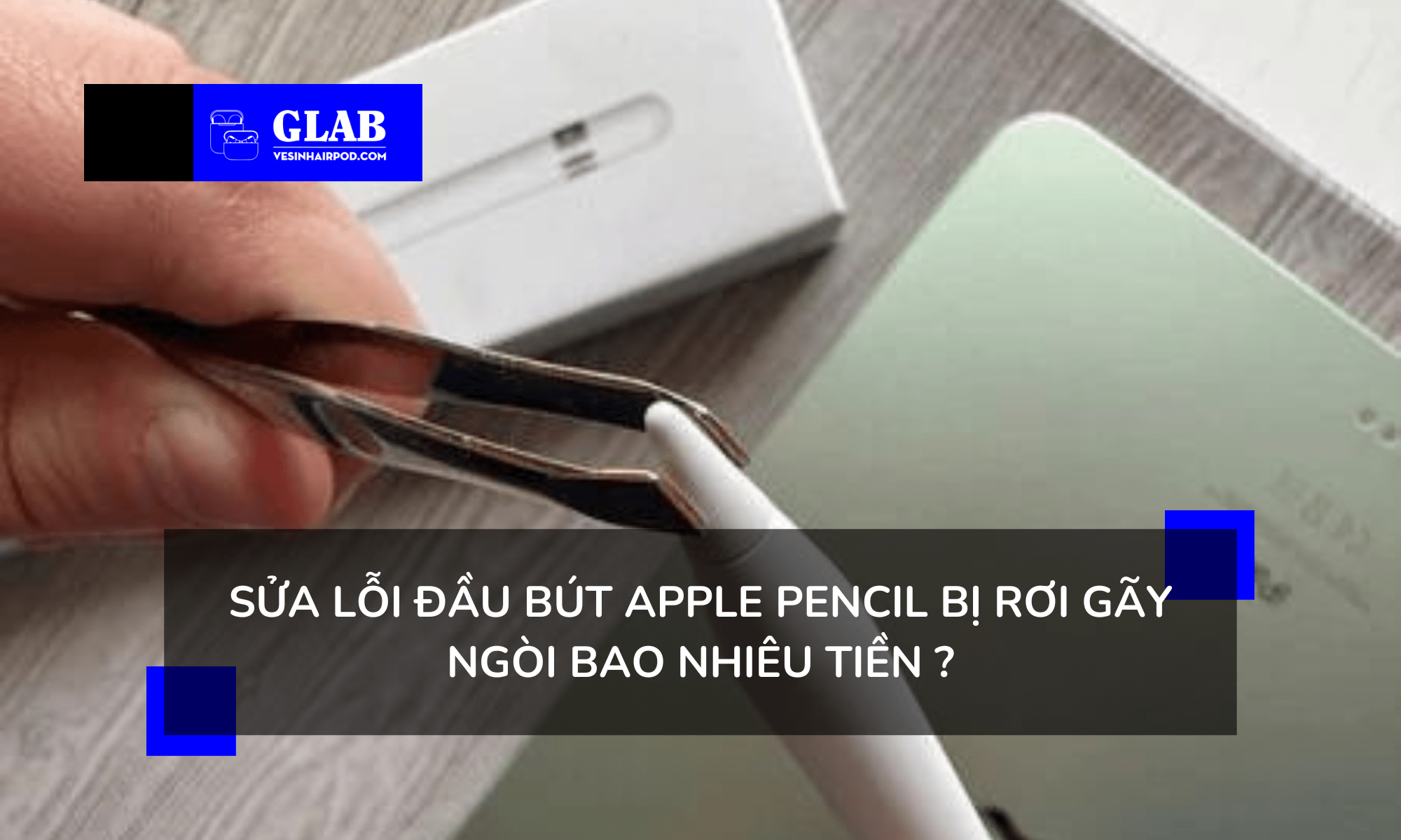 apple-pencil-bi-gay-ngoi-but 