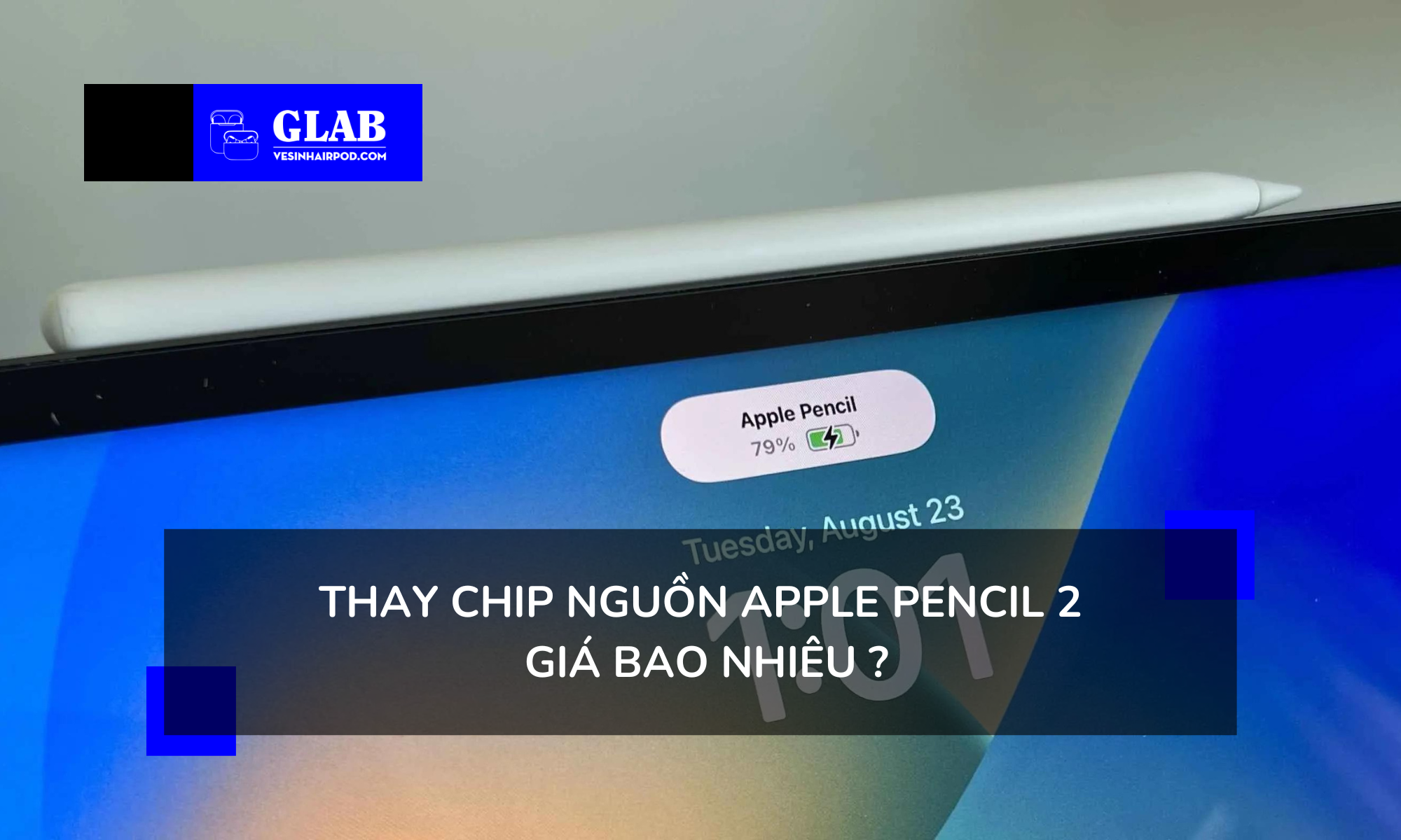 thay-chip-nguon-apple-pencil-2