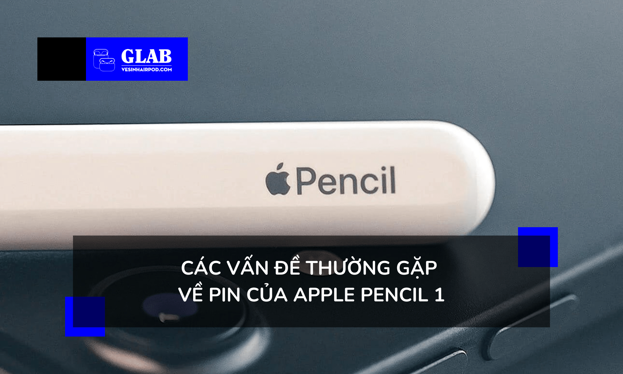 thay-pin-apple-pencil-1