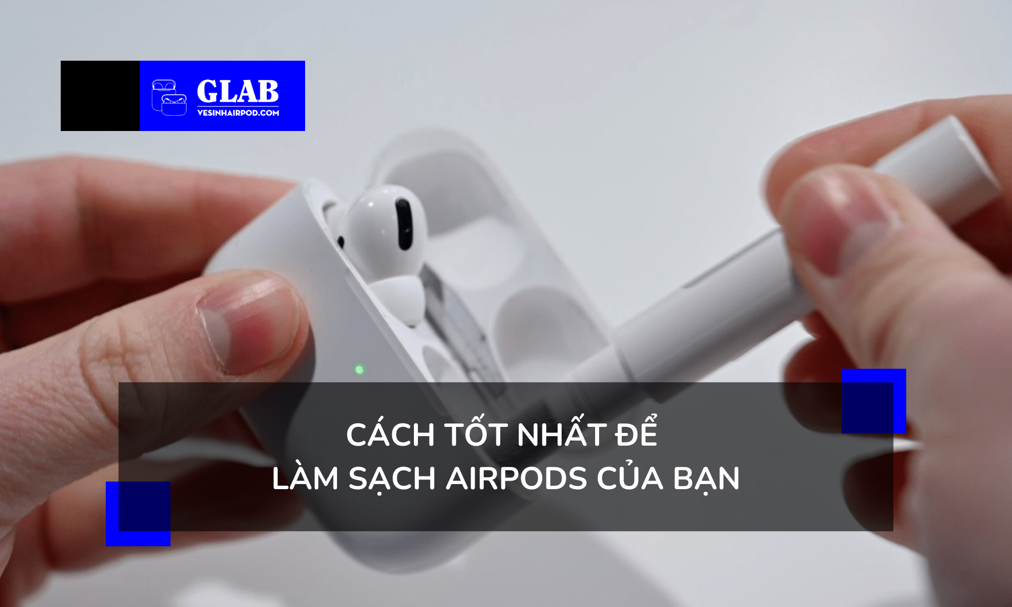 ve-sinh-airpods 