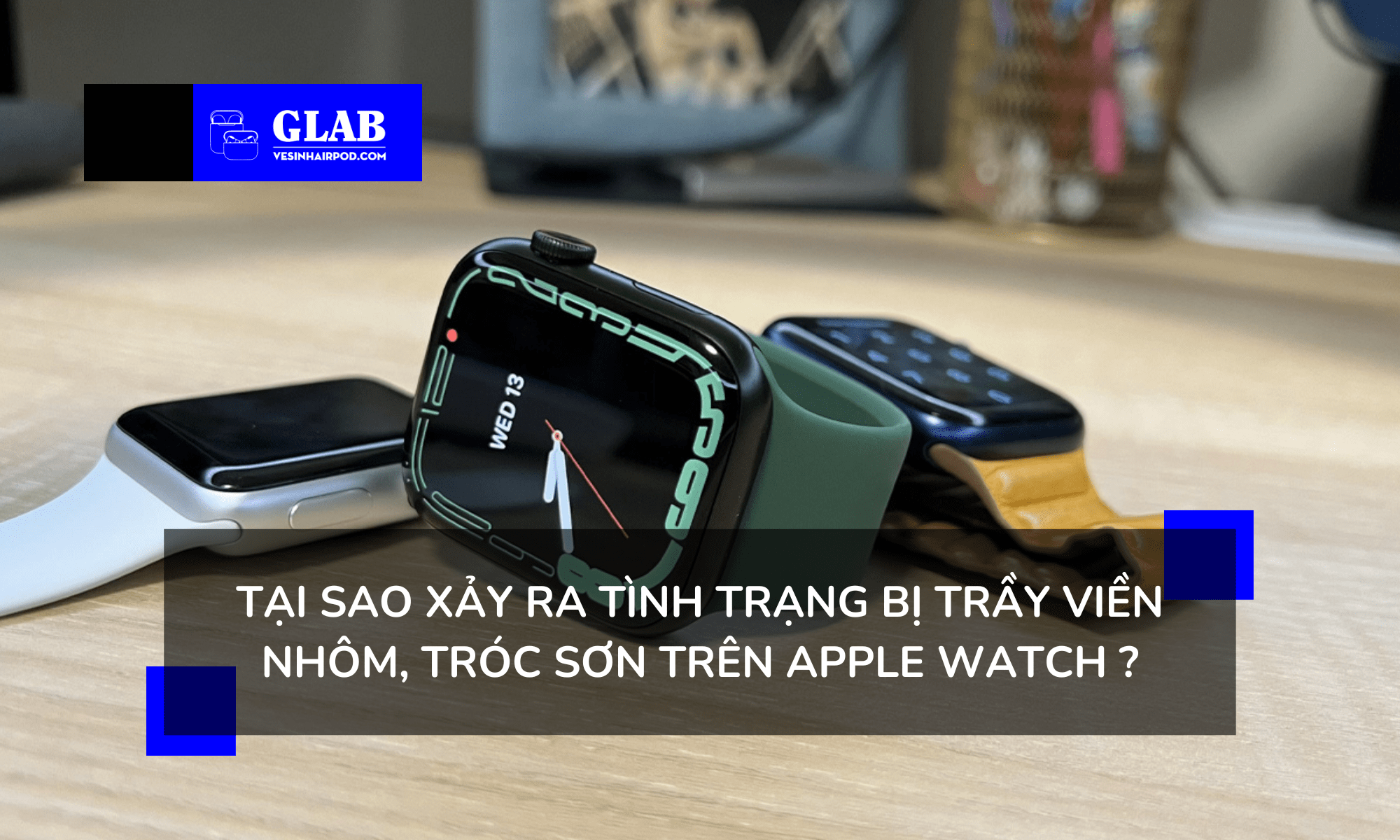 apple-watch-bi-tray-nhom