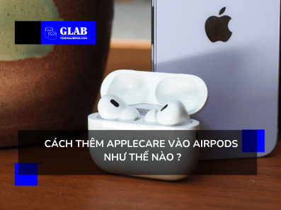 cach-them-applecare-vao-airpods