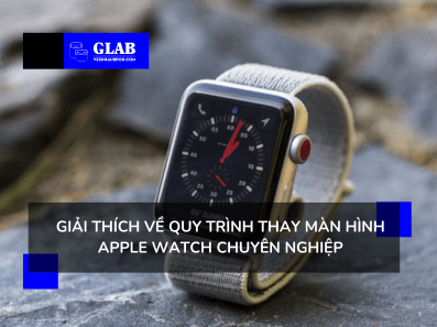 quy-trinh-man-hinh-apple-watch