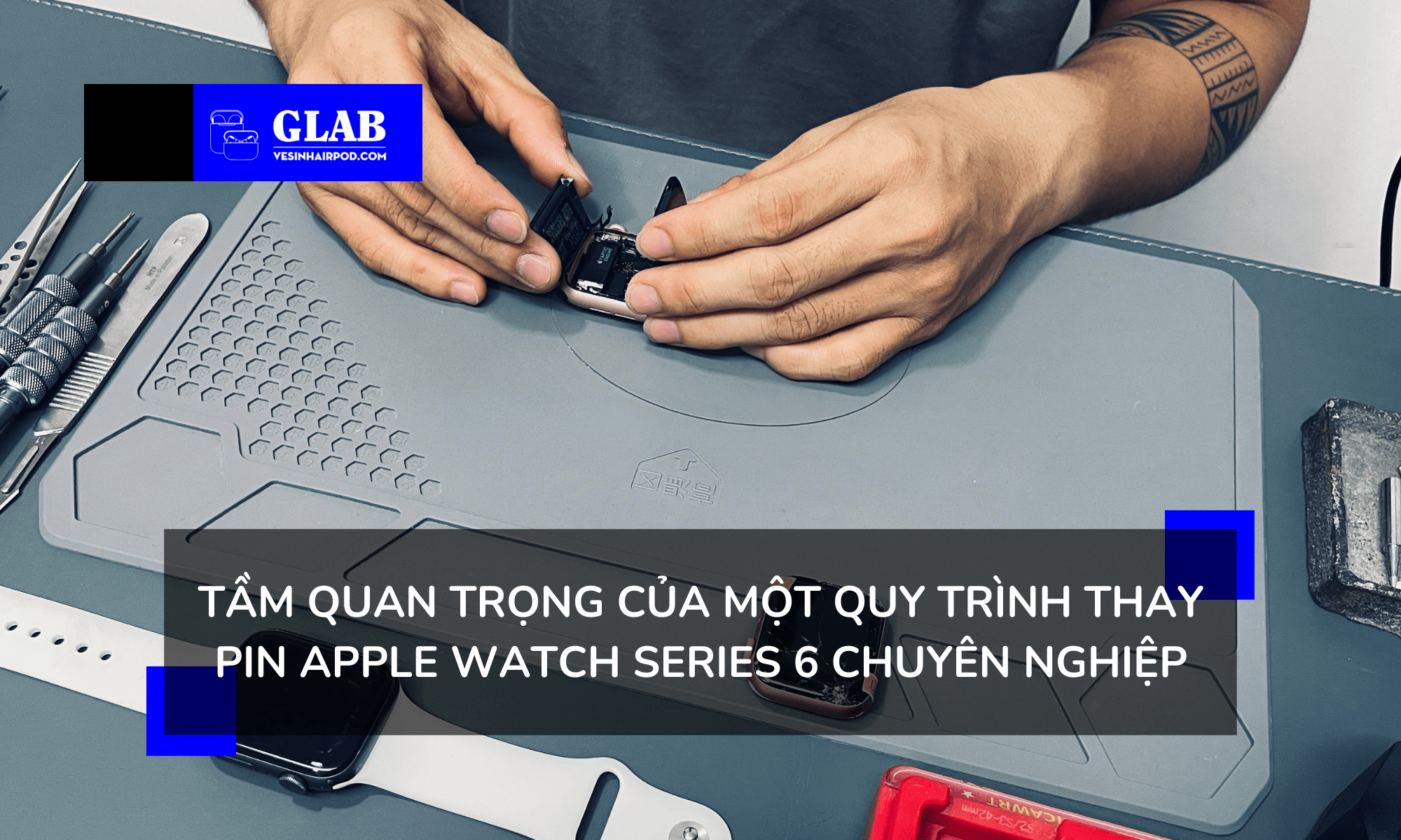 quy-trinh-thay-pin-apple-watch-series-6