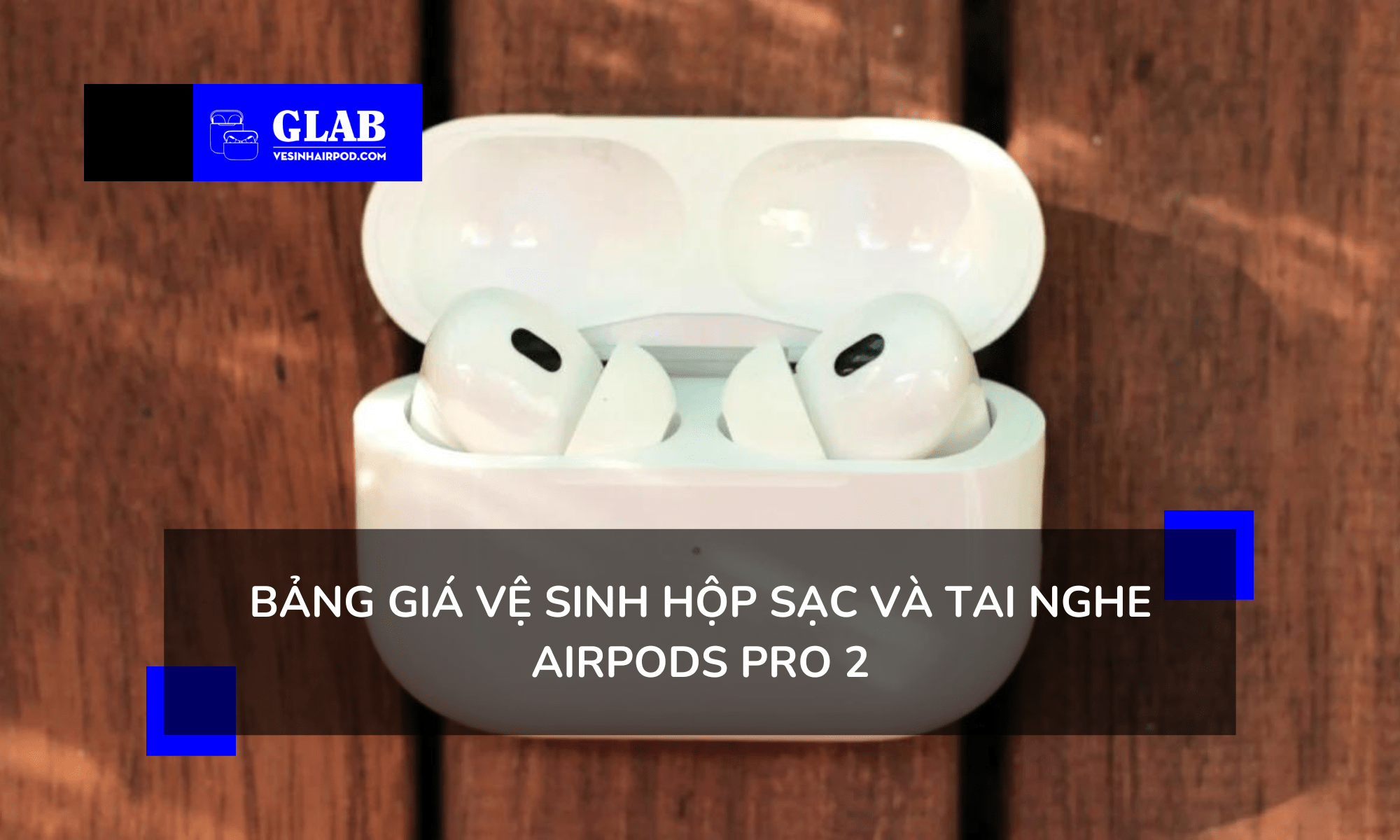 ve-sinh-hop-sac-airpod-pro-2 