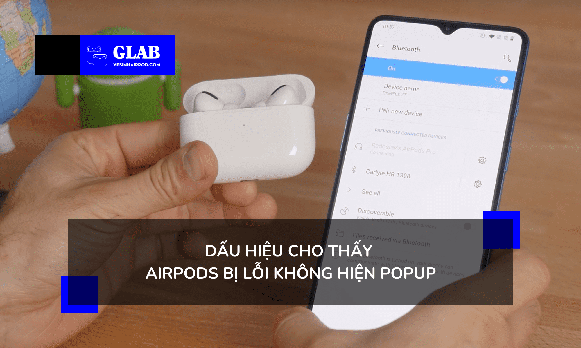 airpod-khong-hien-popup-tren-android 