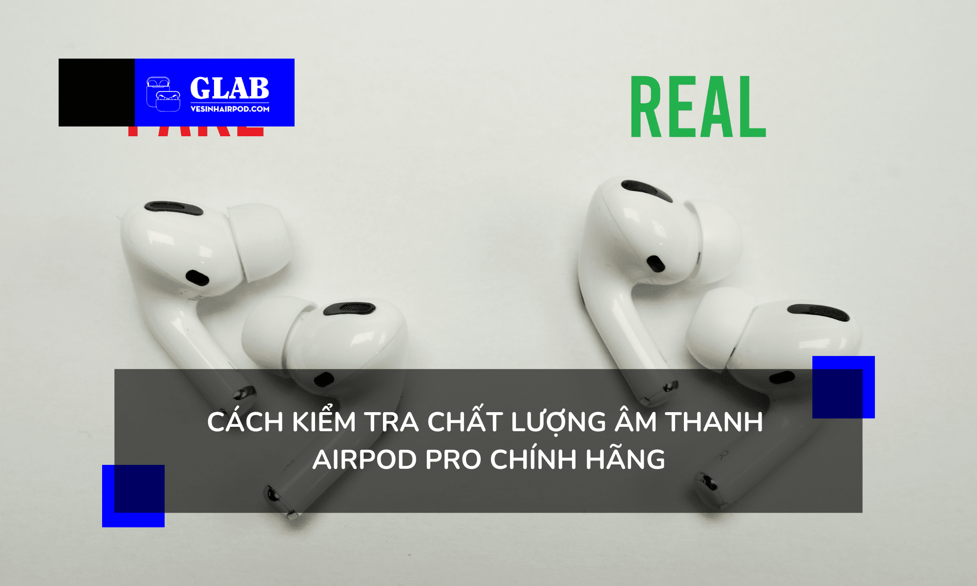 cach-kiem-tra-airpod-pro-chinh-hang