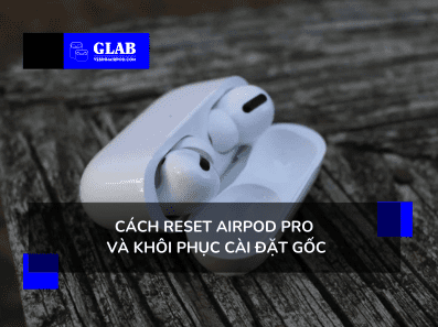 cach-reset-airpod-pro