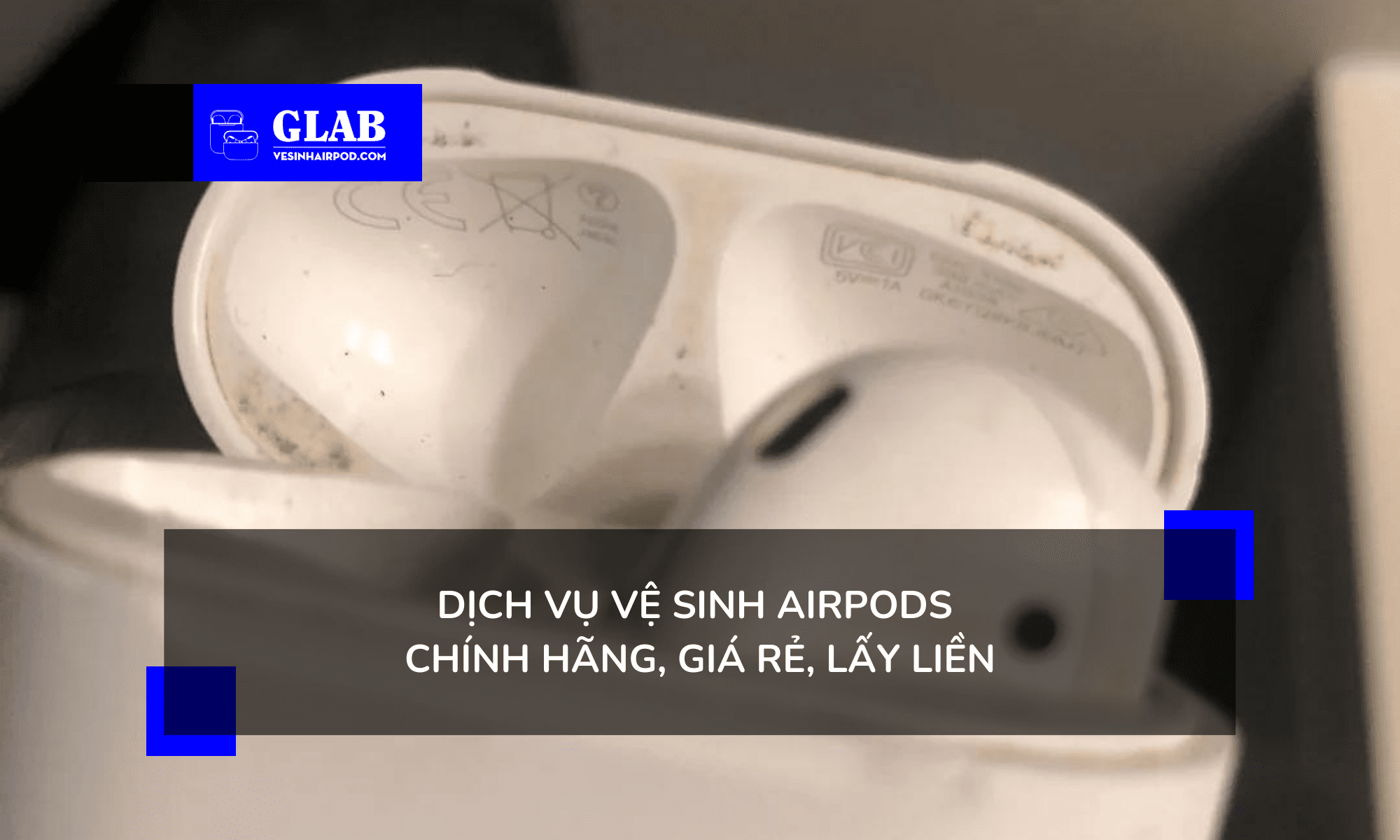 cap-nhat-bang-gia-ve-sinh-airpods-chinh-hang 