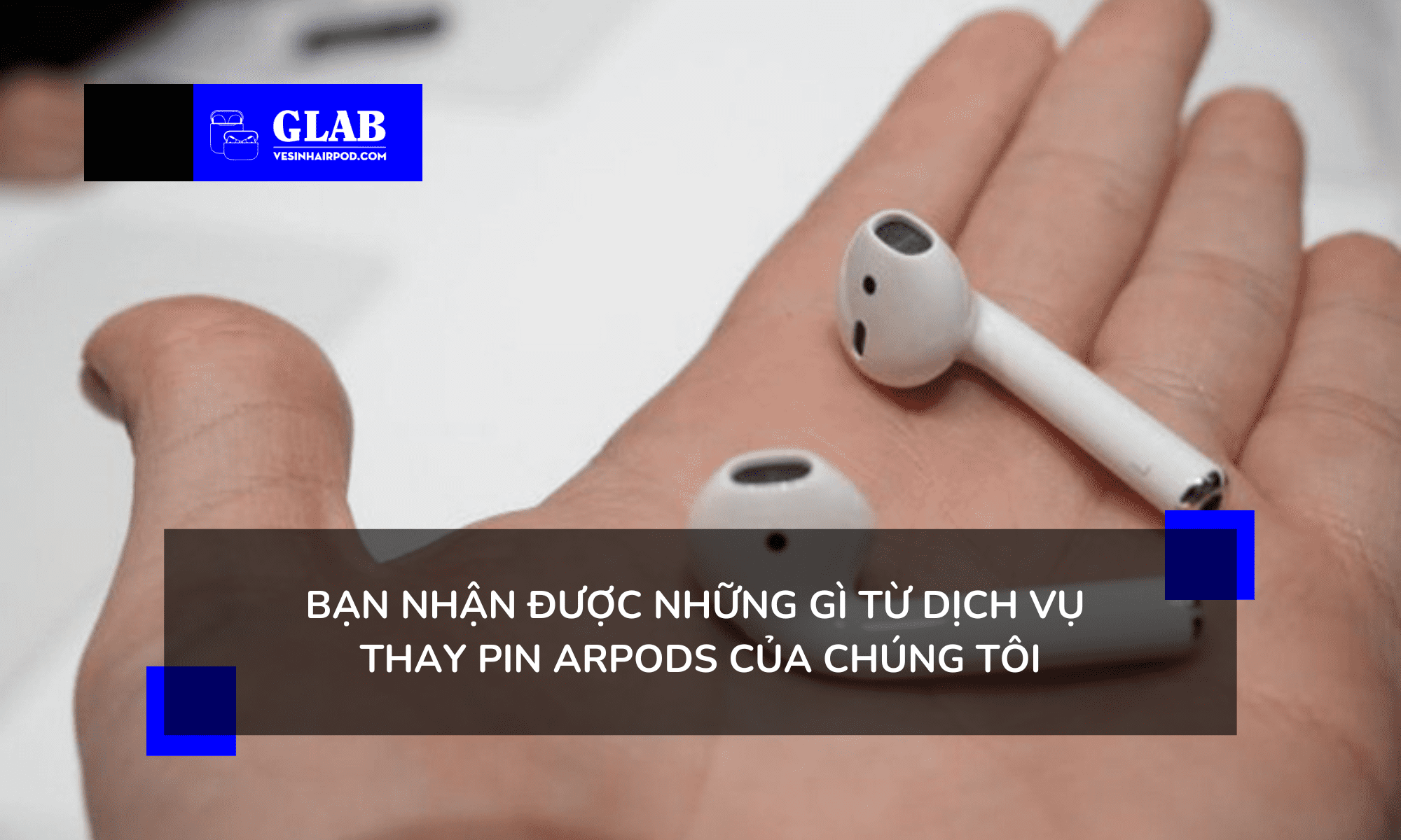 glab-thay-pin-cho-airpods