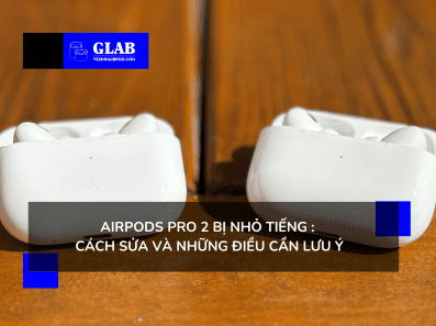 airpods-pro-2-bi-nho-tieng