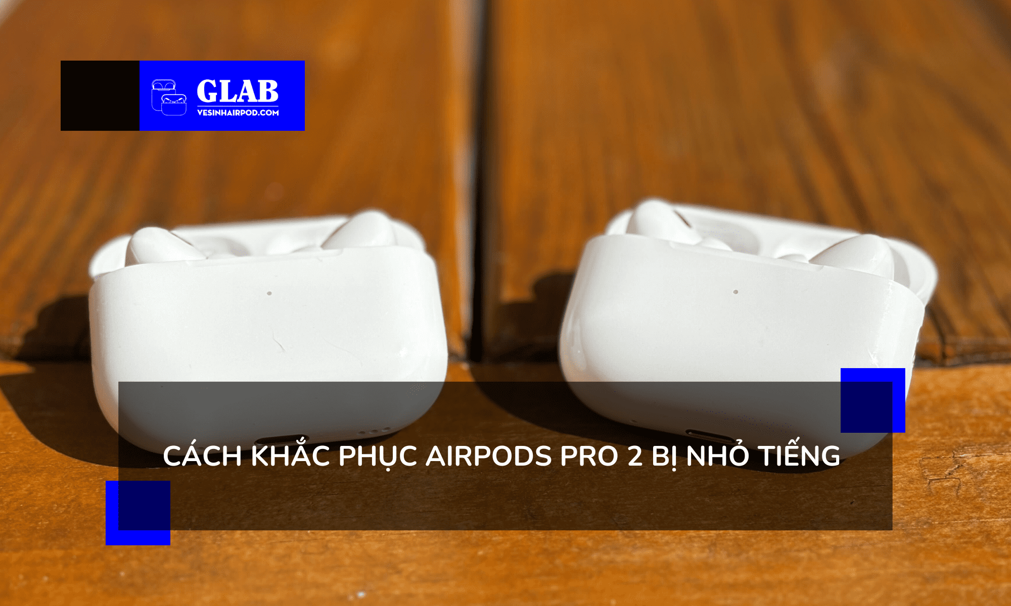 airpods-pro-2-bi-nho-tieng