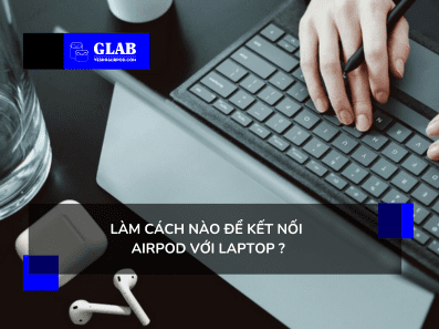 ket-noi-airpod-voi-laptop