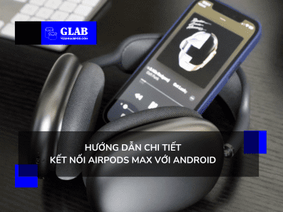 ket-noi-airpods-max-voi-android