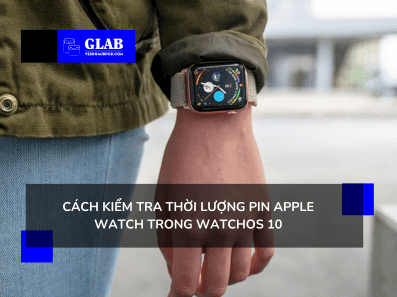 kiem-tra-thoi-luong-apple-watch