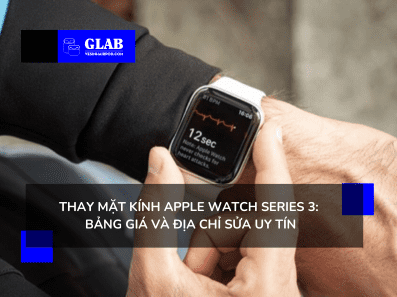 thay-mat-kinh-apple-watch-series