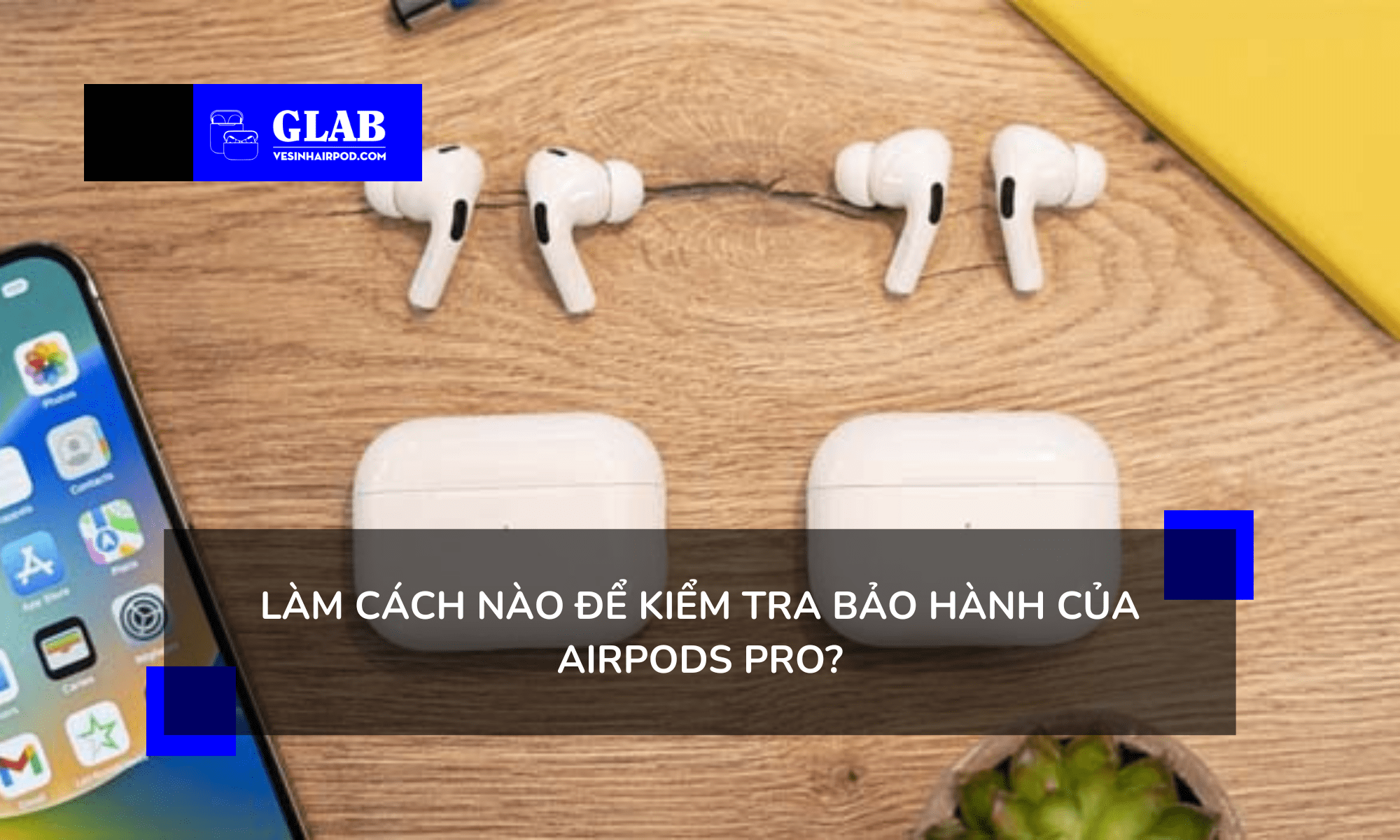 airpods-pro-bao-hanh-bao-la