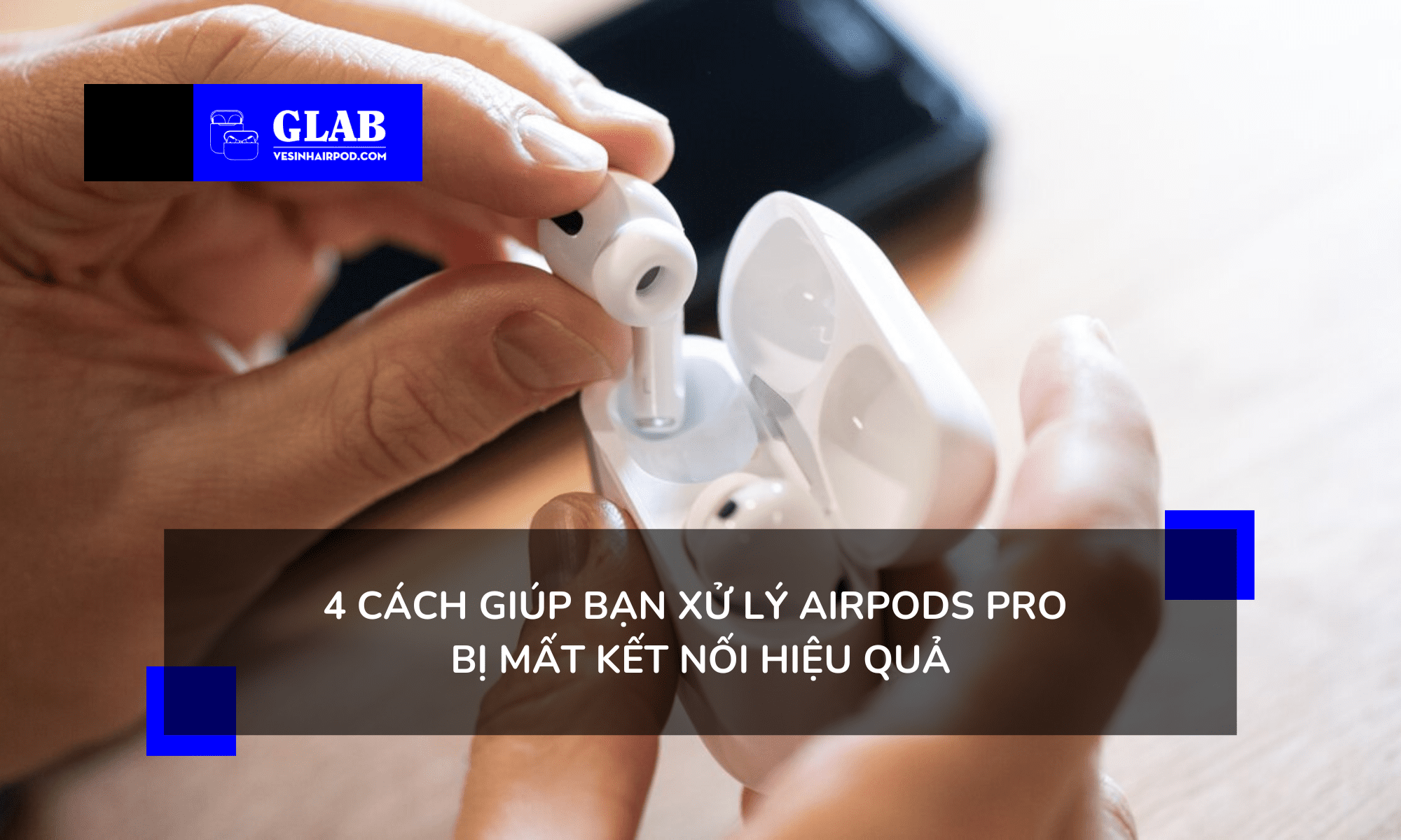airpods-pro-bi-mat-ket-noi