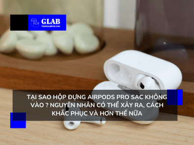 airpods-pro-sac-khong-vao