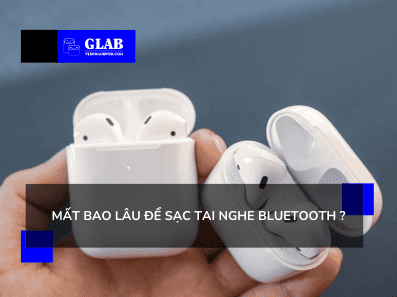 sac-tai-nghe-bluetooth-bao-lau