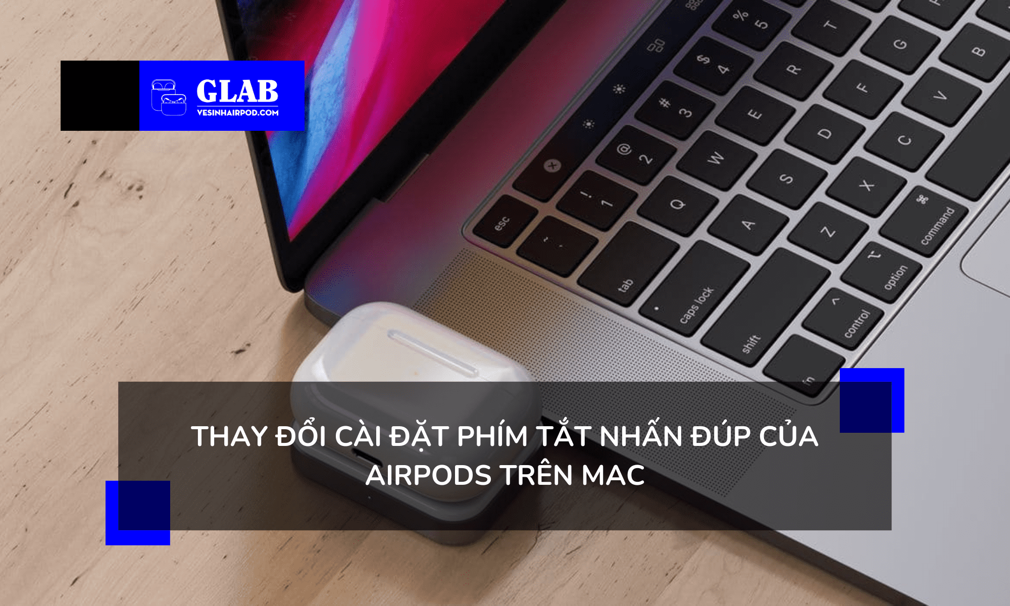thay-doi-cai-dat-airpods-tren-macbook