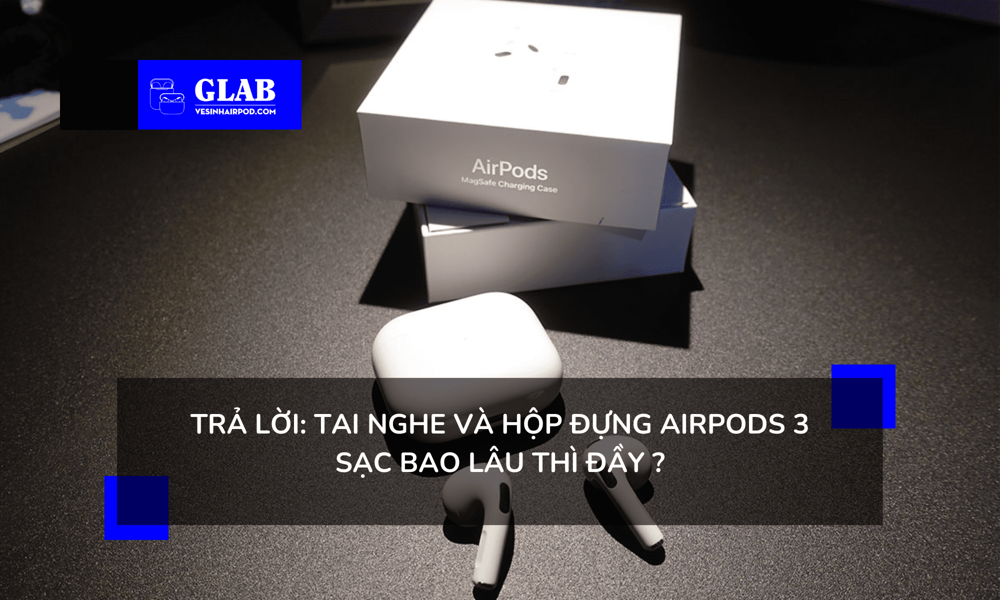 airpods-3-sac-bao-lau-thi-day