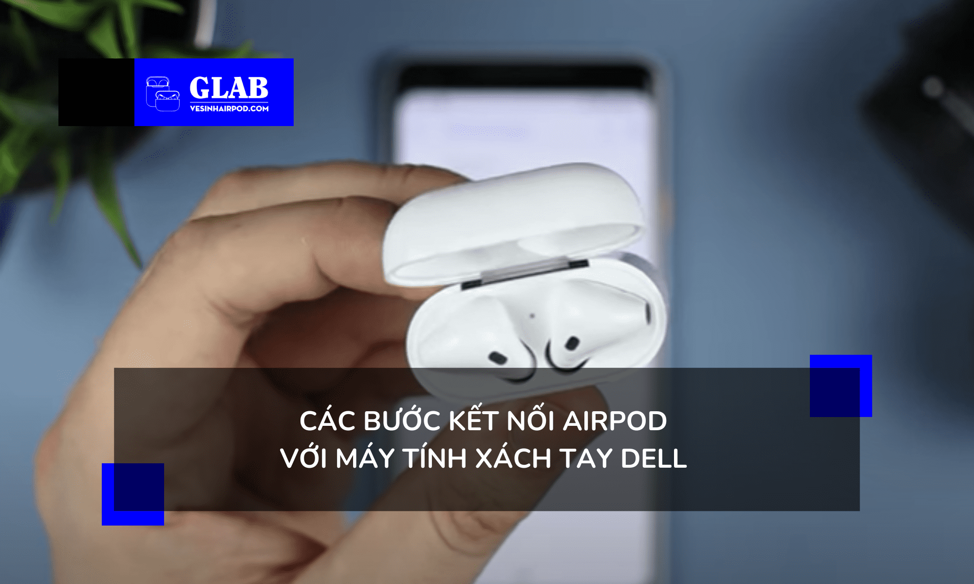 ket-noi-airpod-voi-dell